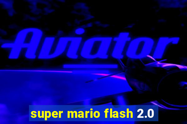 super mario flash 2.0